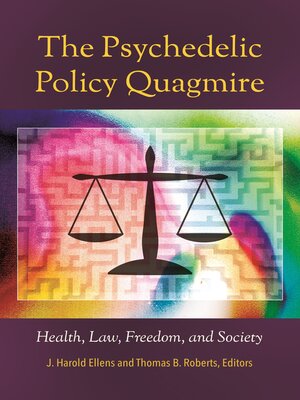 cover image of The Psychedelic Policy Quagmire